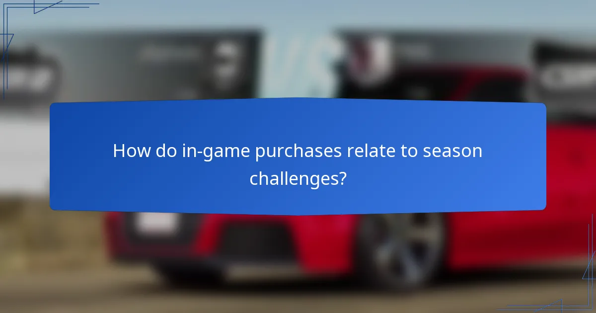 How do in-game purchases relate to season challenges?